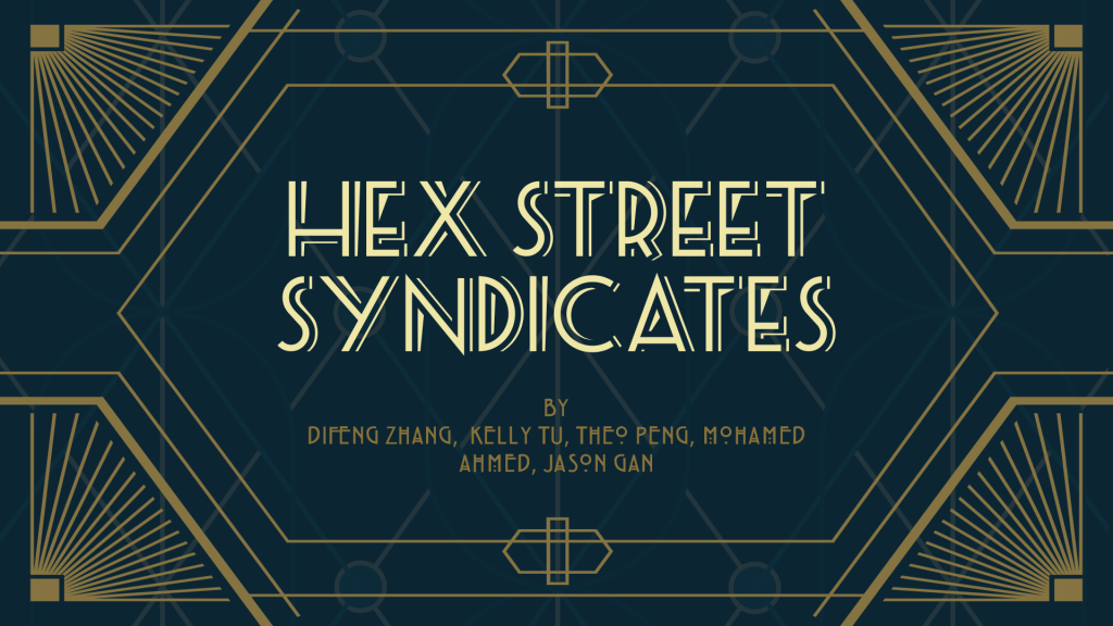 HexStreetSyndicatesProject